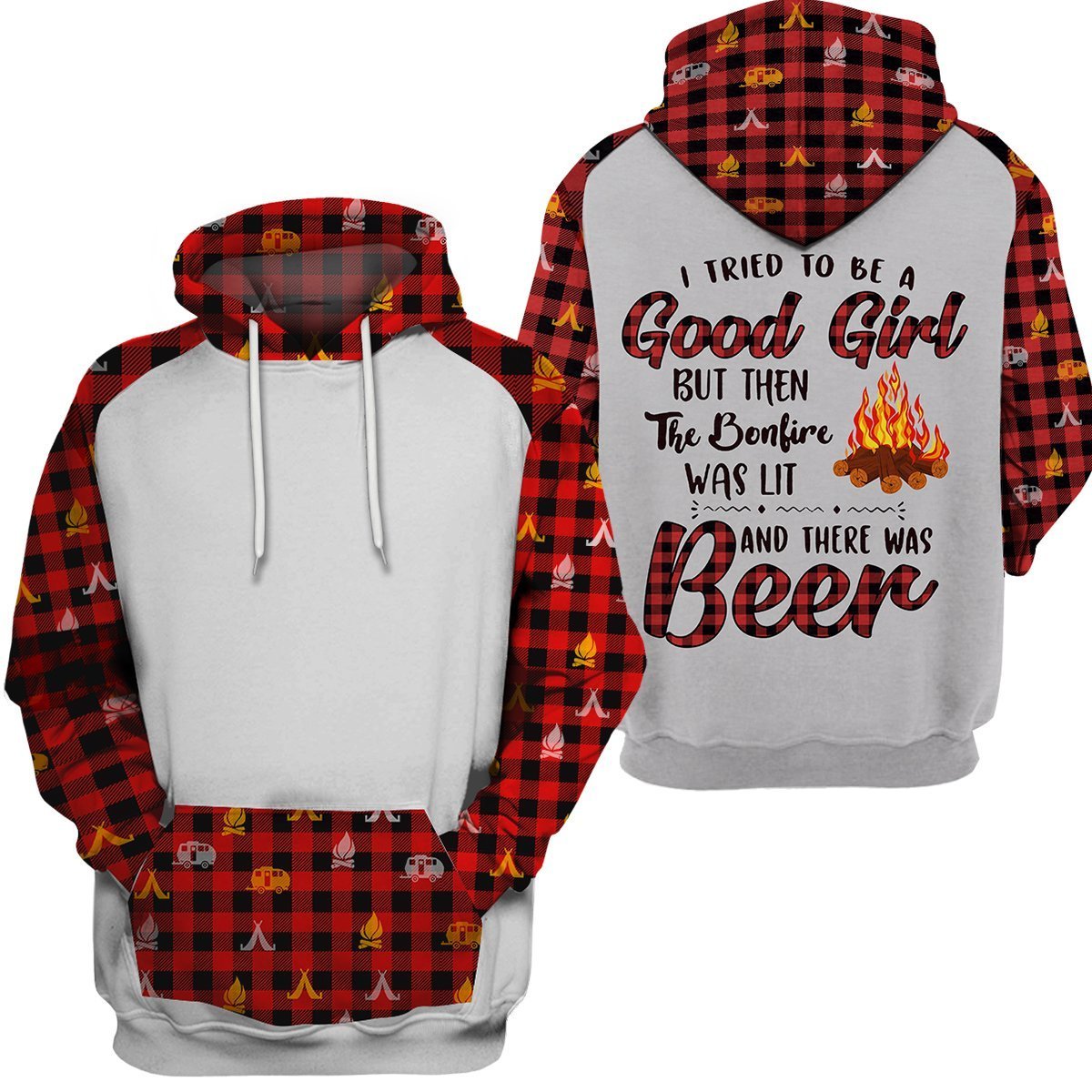 Beer Camping I Tried To Be Good Girl But Then The Bonfire Was Lit And There Was Beer Red White Hoodie Adult 1 xg2psk