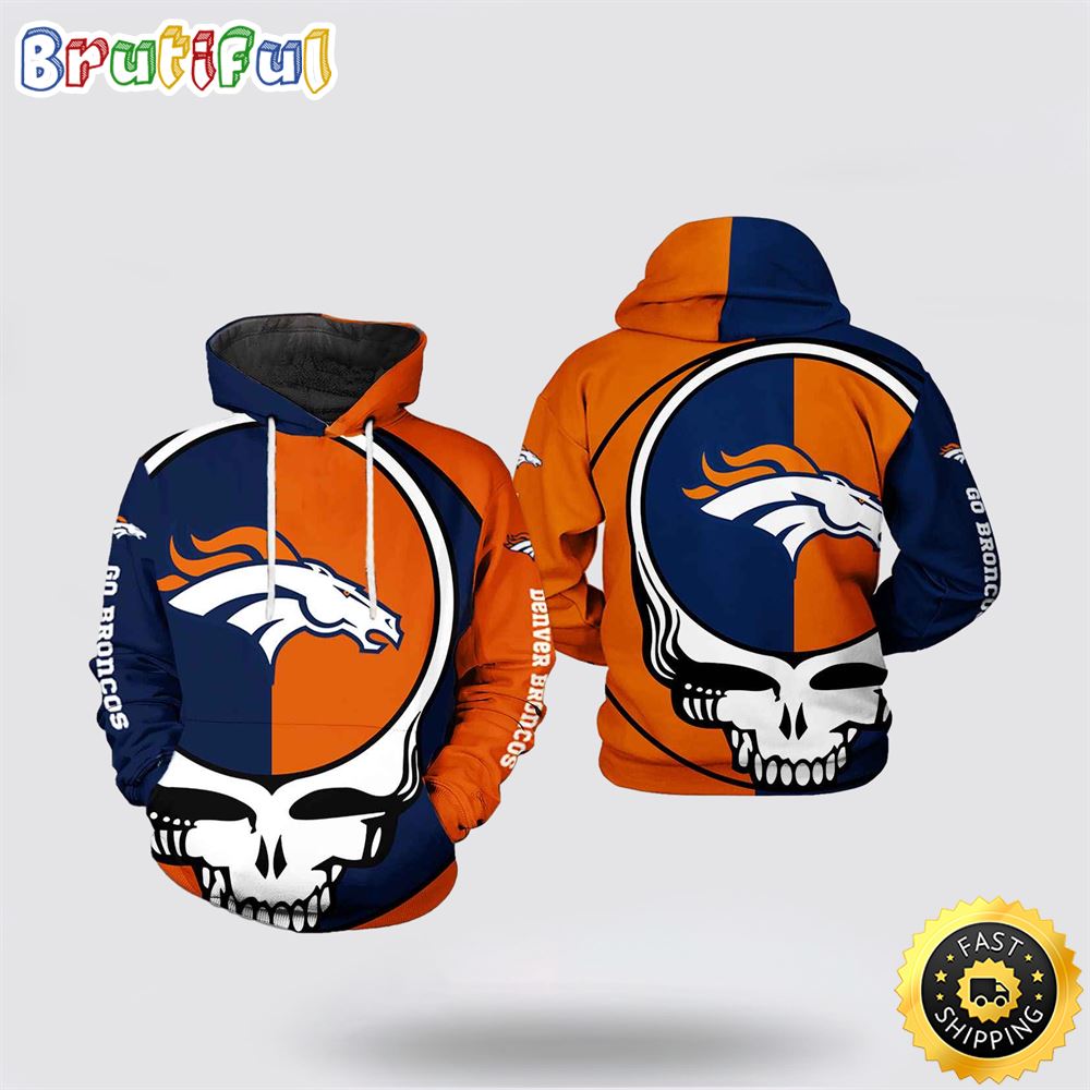 NFL Denver Broncos 3D Hoodie Printed Grateful Dead Show Team Pride 1 vsowu8