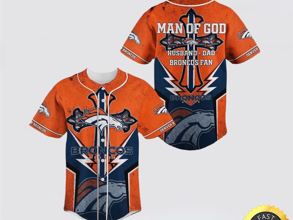 NFL Denver Broncos Baseball Jersey Symbol Man Of God Husband Dad