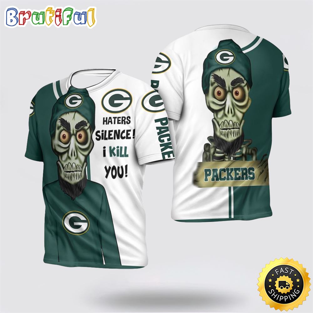 NFL Green Bay Packers 3D T Shirt Haters I Kill You Show Your Team Pride yljbvn