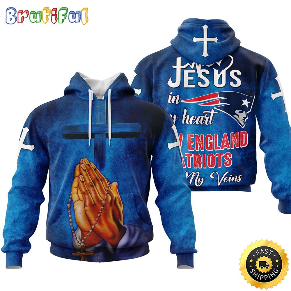 NFL New England Patriots 3D Hoodie Jesus In My Heart Stand Out In The Crowd 1 uydad6