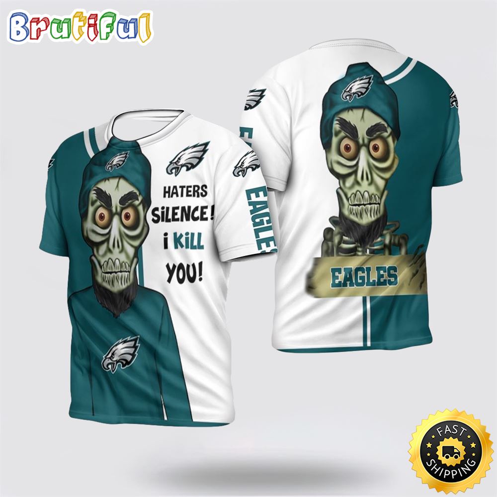 NFL Philadelphia Eagles 3D T Shirt Haters I Kill You Show Your Team Pride wuoqkg
