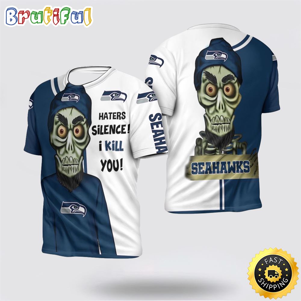 NFL Seattle Seahawks 3D T Shirt Haters I Kill You Show Your Team Pride tqmsph