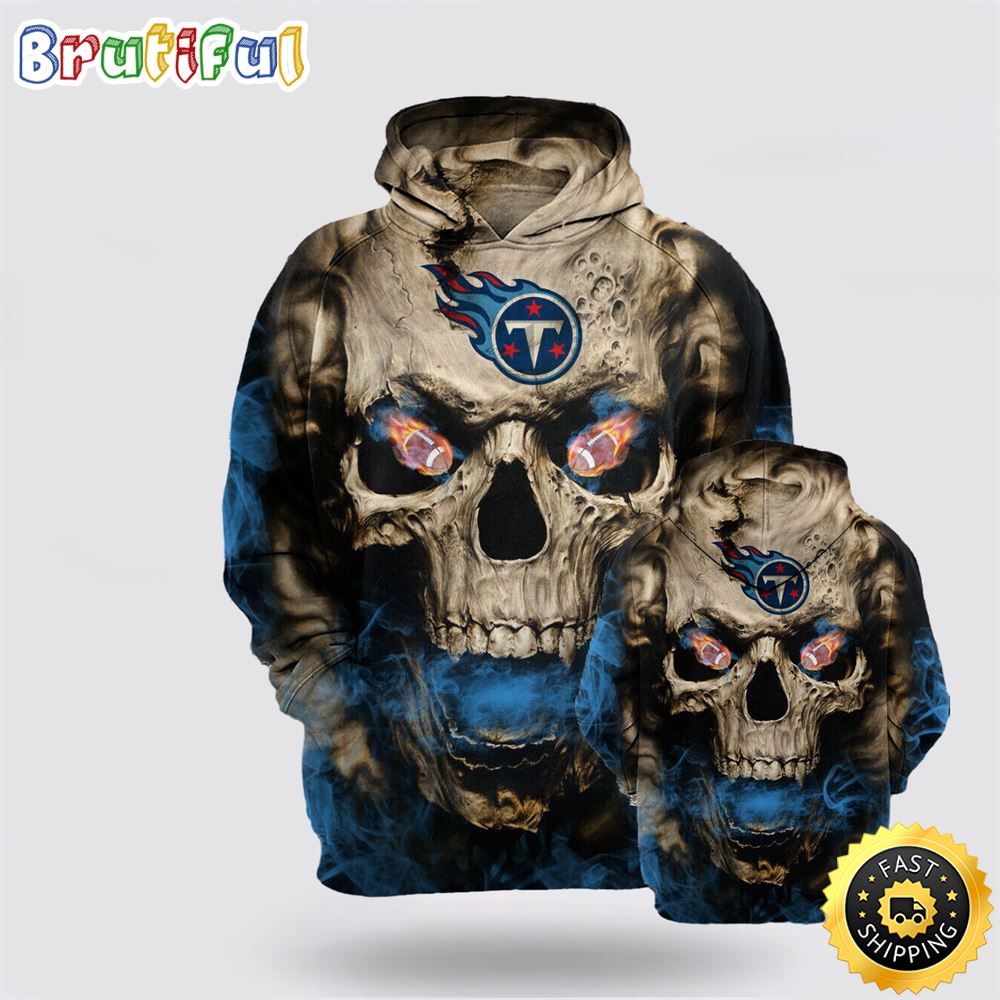 NFL Tennessee Titans 3D Hoodie All Over Print Shirts Skull Unmatched Style And Comfort pszmht