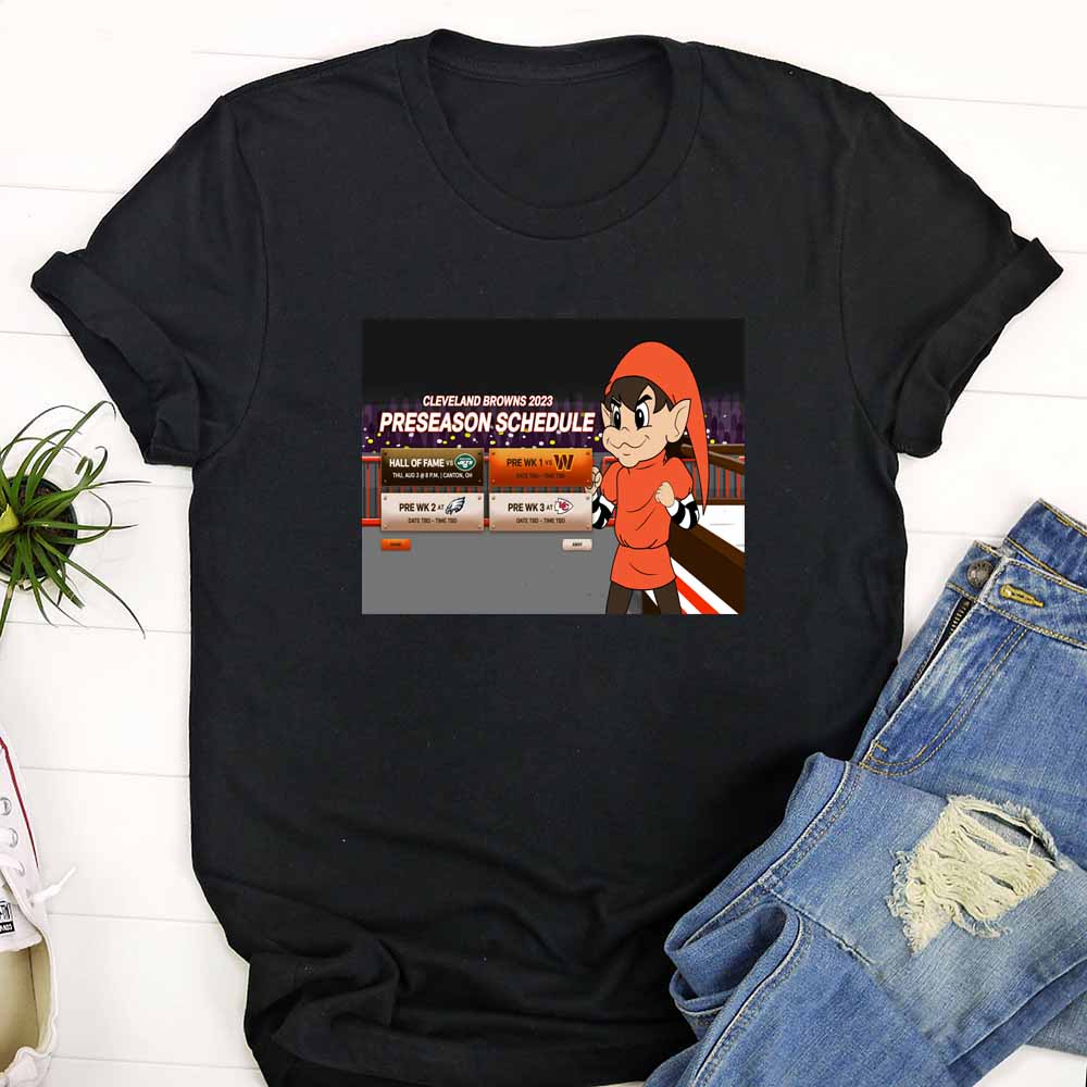 Nfl Cleveland Browns 2023 Preseason Schedule T Shirt jjcl8g