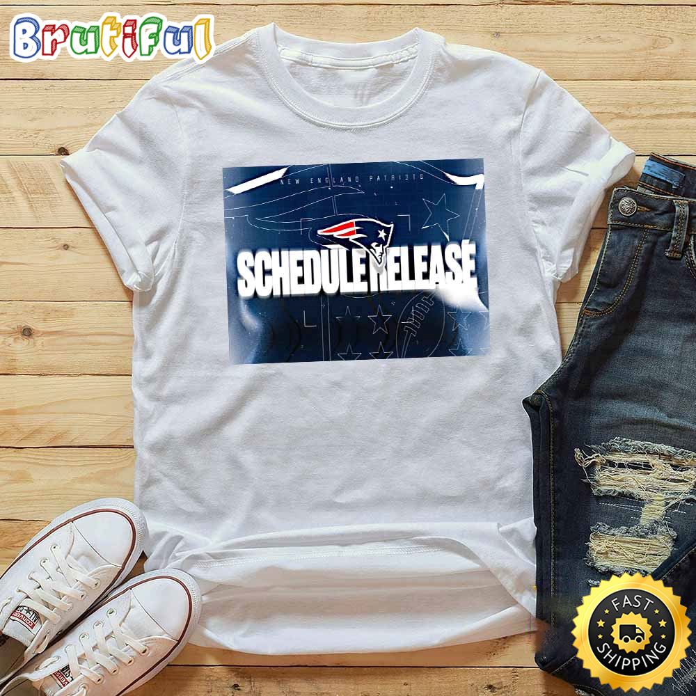 Nfl New England Patriots 2023 Schedule Release T Shirt jzqdud