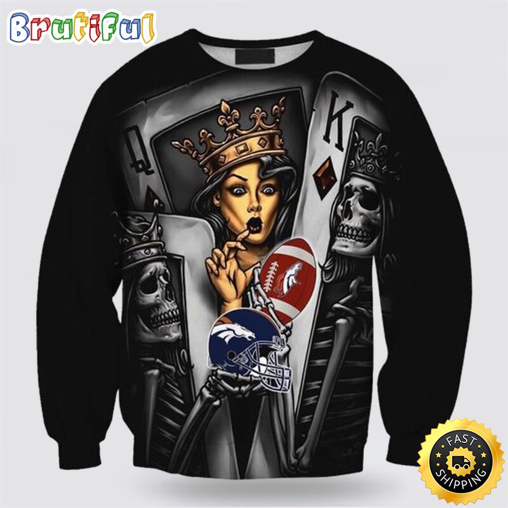 NFL Denver Broncos Crewneck Sweatshirt Big Death And Queen Playing Card Game Day Essential ehfktw