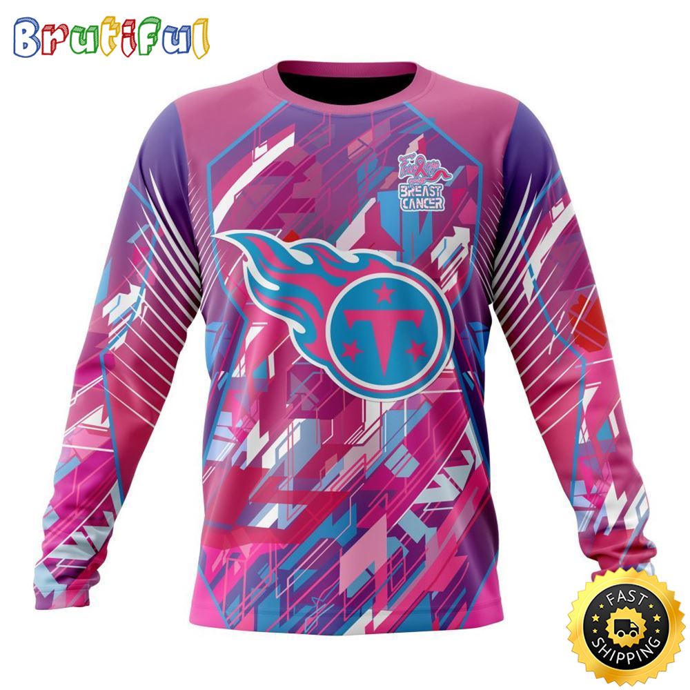 NFL Tennessee Titans I Pink Crewneck Sweatshirt I Can Fearless Again Breast Cancer For Breast Cancer Survivors 1 bxbqpm
