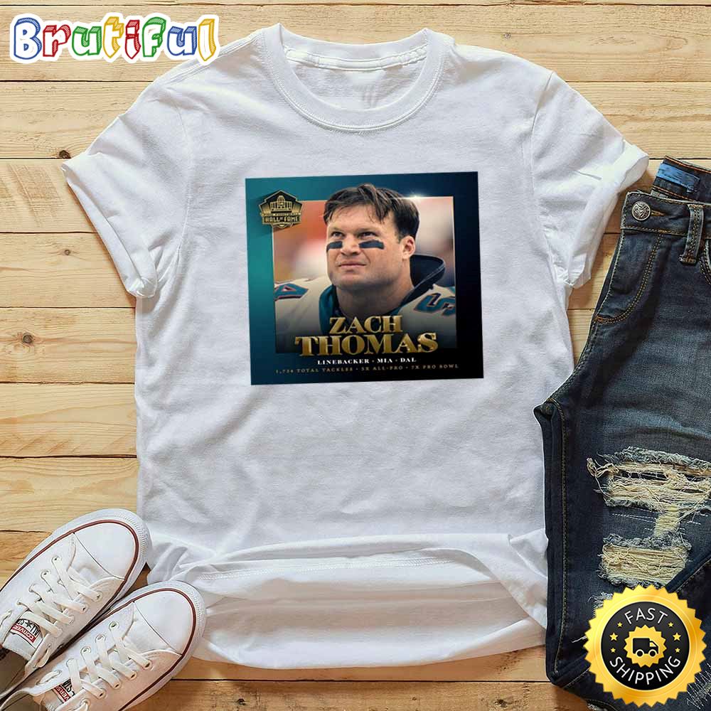 Nfl Hall Of Fame 2023 Zach Thomas White T Shirt hxytbs
