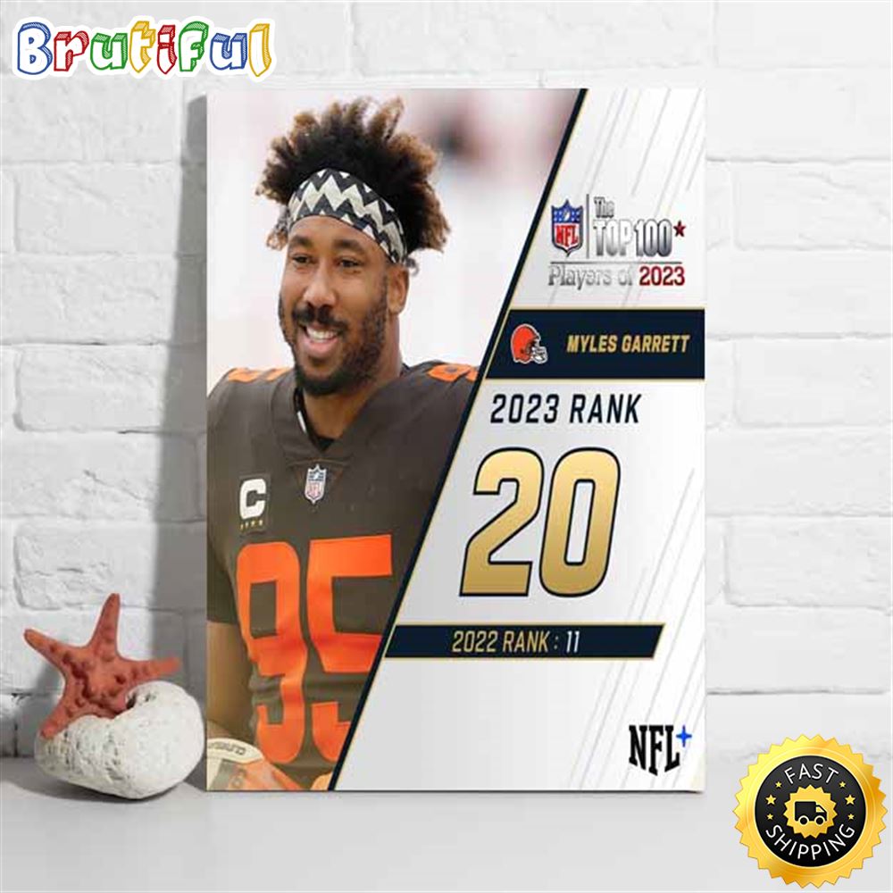 Nfl The Top 100 Players Of 2023 Cleveland Browns Myles Garrett Poster qzthhv