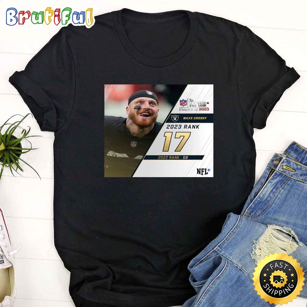 Nfl The Top 100 Players Of 2023 Las Vegas Raiders Maxx Crosby T Shirt hkhtuj