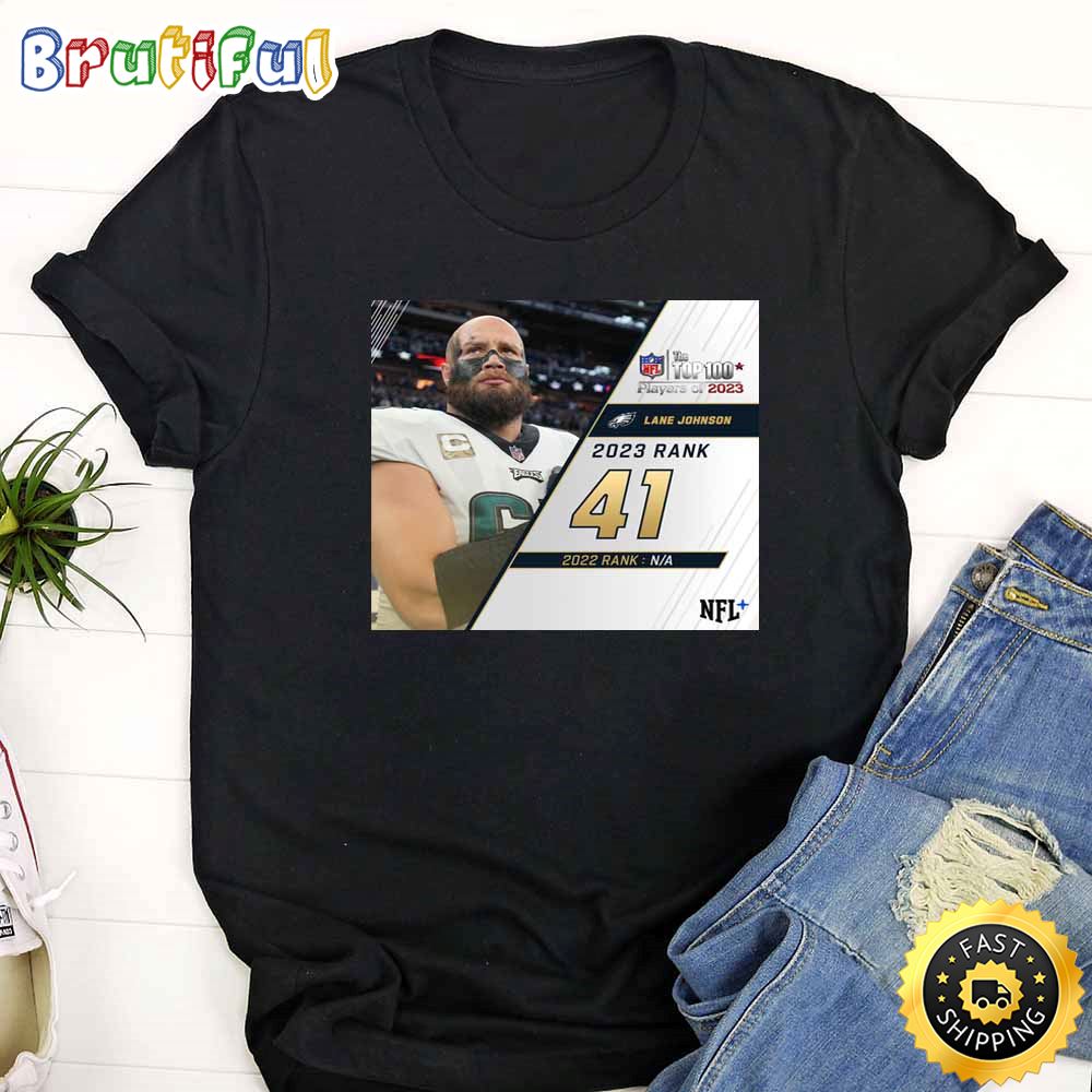 Nfl The Top 100 Players Of 2023 Philadelphia Eagles Lane Johnson T Shirt uu27cx