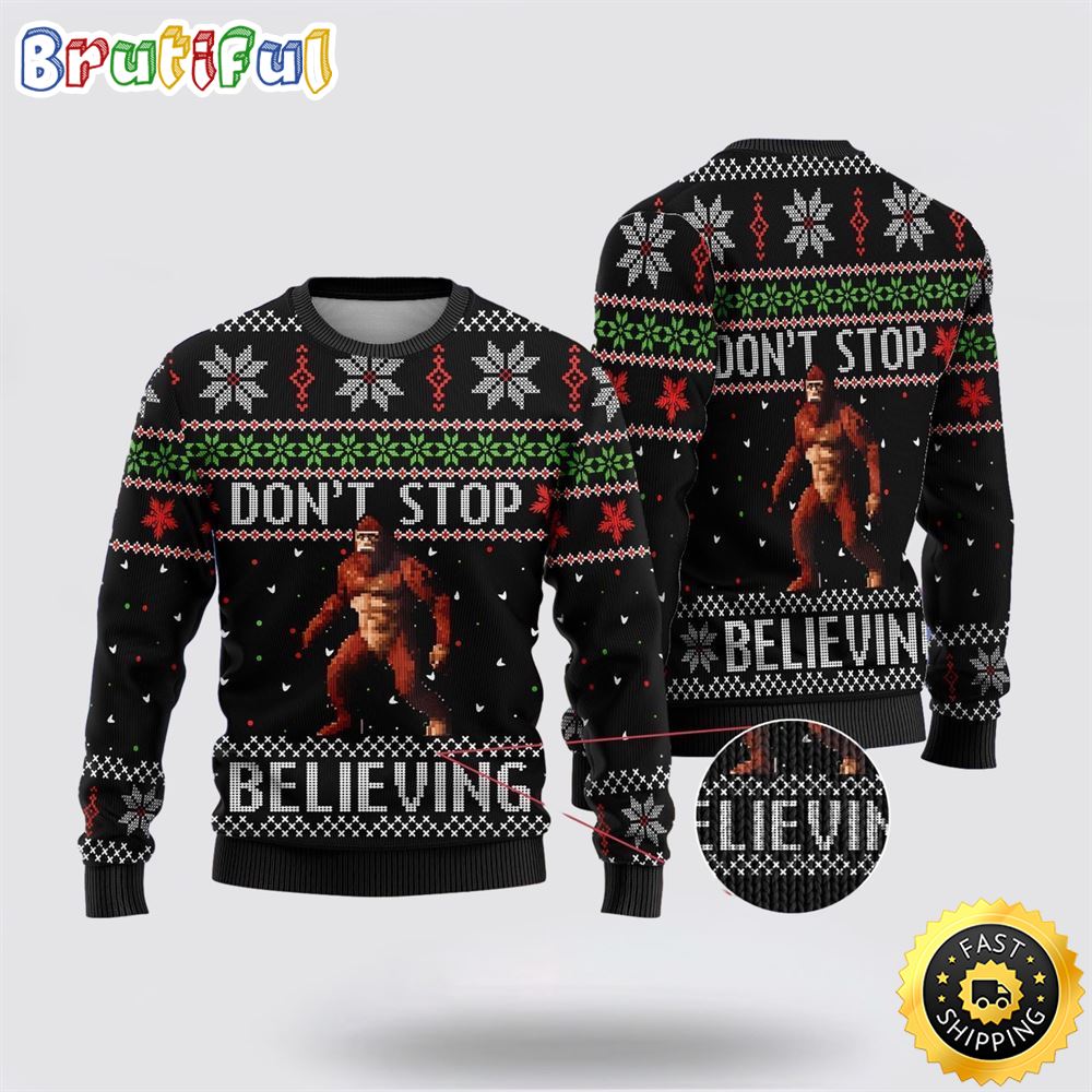Bigfoot Don t Stop Ugly Christmas Sweater 1 l4t2xc