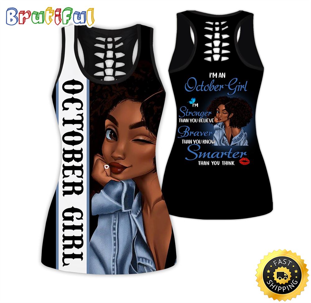 Black October Girl All Over Print 3D Tank Top I Am Stronger Than You Belive Gift For Women 1 i1tuku