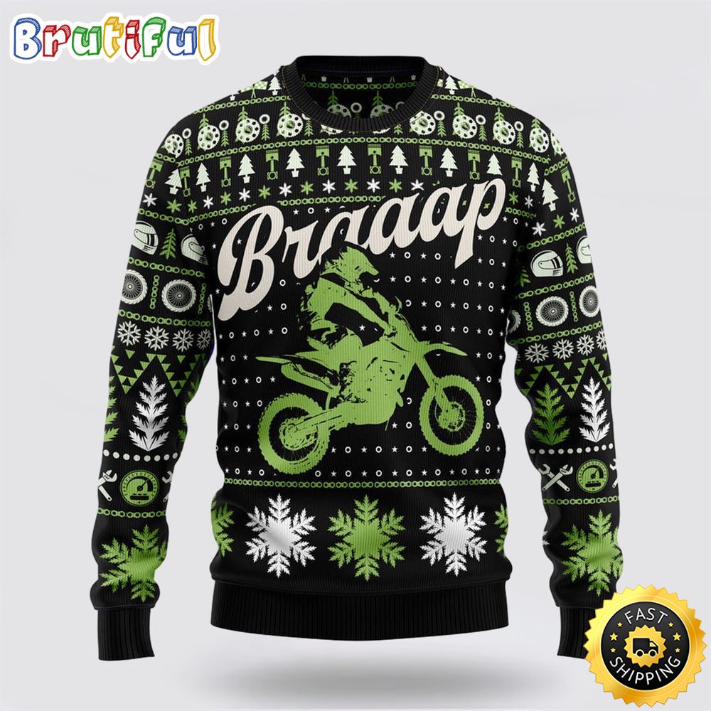 Braaap Moto Ugly Christmas Sweater Funny Ugly Christmas Sweater Christmas Gift For That Everyone Will Love 1 hrk9jn