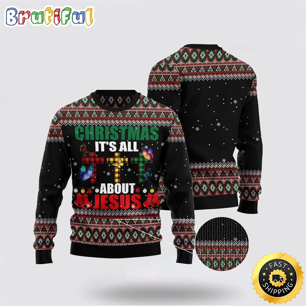Butterfly All About Jesus Ugly Christmas Sweater Gifts For Christian Families 1