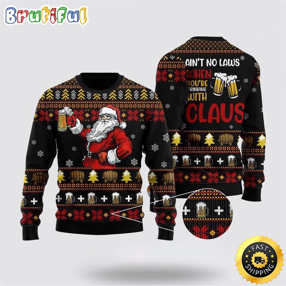 Drinking With Claus Ugly Christmas Sweater Christmas Gift For That Everyone Will Love 1 ihawbi