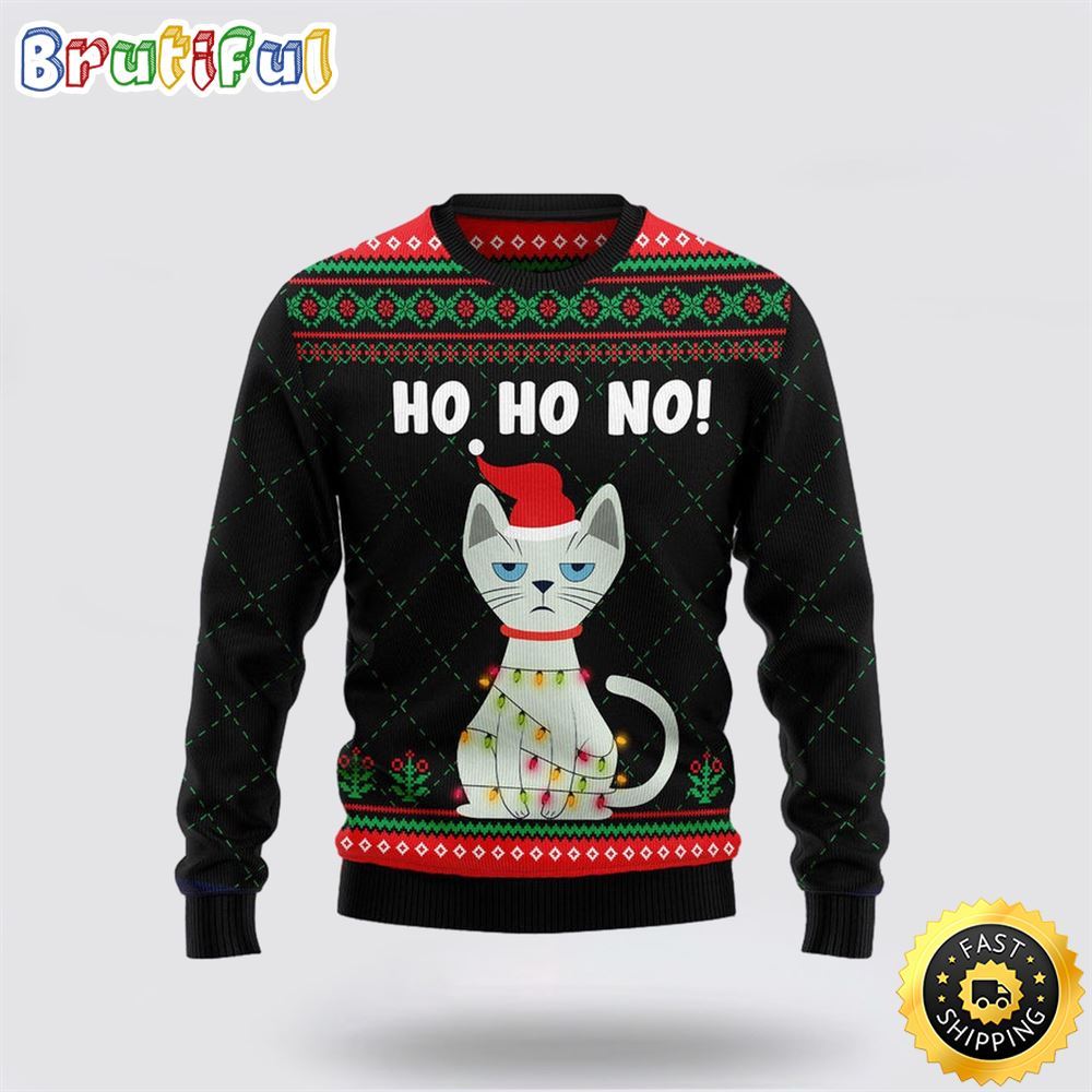 Ho Ho No Cute Cat Funny Ugly Christmas Sweater Perfect Christmas Gift For Cat Lover 1 o38vkr