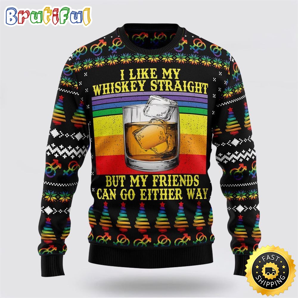 LGBT Whiskey Straight Ugly Christmas Sweater Christmas Gift For That Everyone Will Love 1 jdpedl