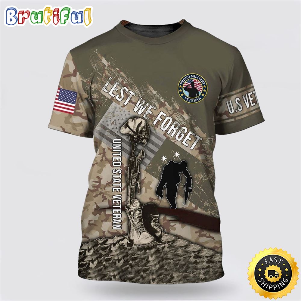 Lest We Forget United State Veteran All Over Print 3D T Shirt For Military Personnel 1 udfwkd