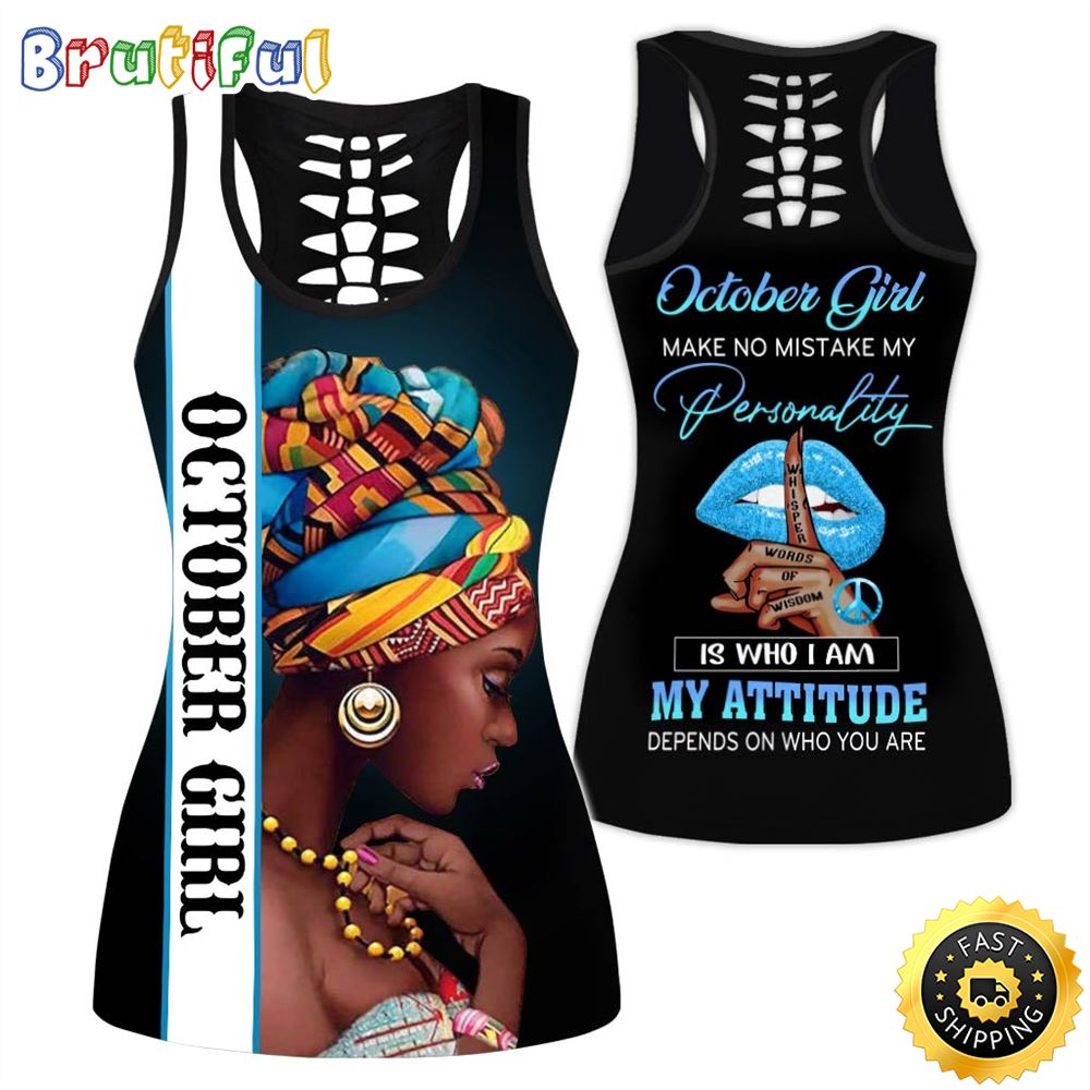 October Girl All Over Print 3D Tank Top My Attitude Is Not Your Problem Gift For Women 1 ag3tjs