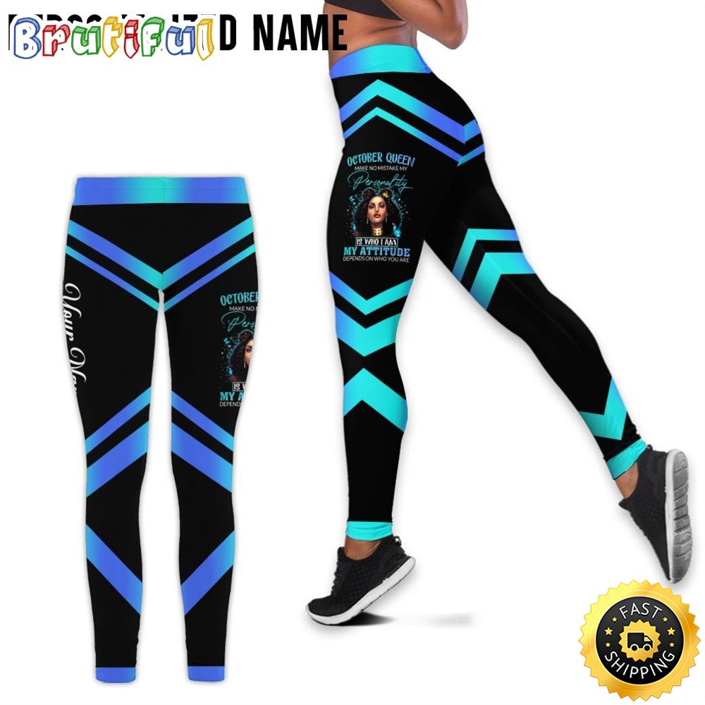 Personalized BLue October Girl All Over Print 3D Legging My Attitude Gift For Women 1 u2kbpr