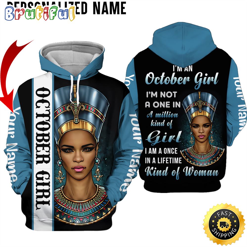 Personalized Black October Girl Independent Women All Over Print Hoodie Gift For Frends 1 kyox7g