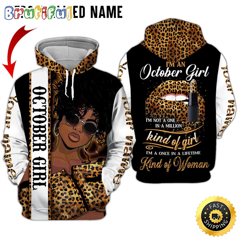 Personalized Black October Girl Kind Of Women All Over Print Hoodie Gift For Frends 1 s5hckw