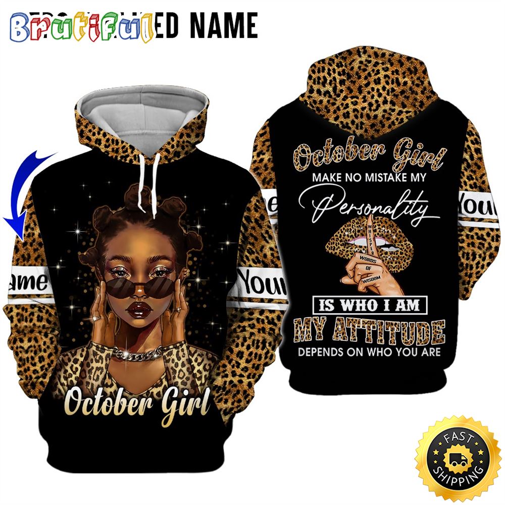 Personalized Black October Girl My Attitude Is A Mirror All Over Print Hoodie Gift For Frends 1 lbosrr