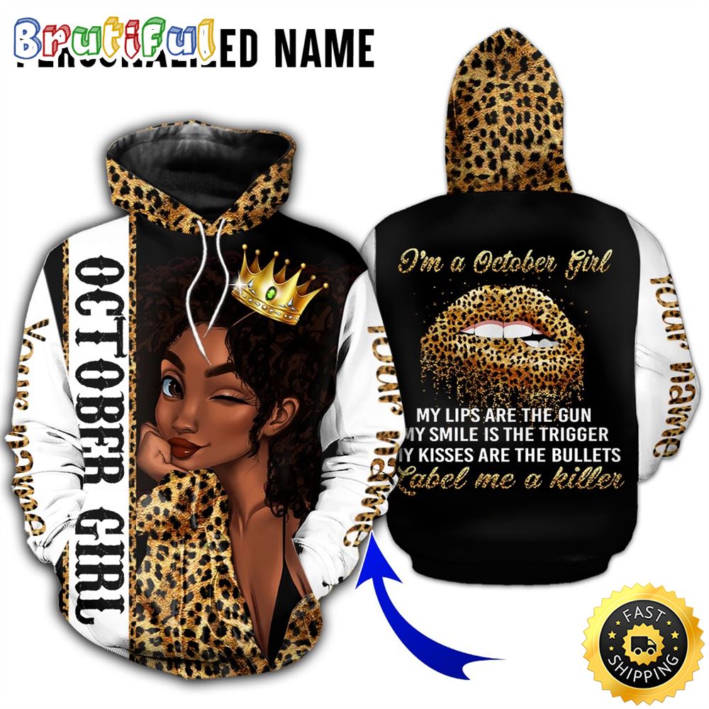 Personalized Black October Girl My Lips Are The Gun All Over Print Hoodie Gift For Frends 1 m9oet2