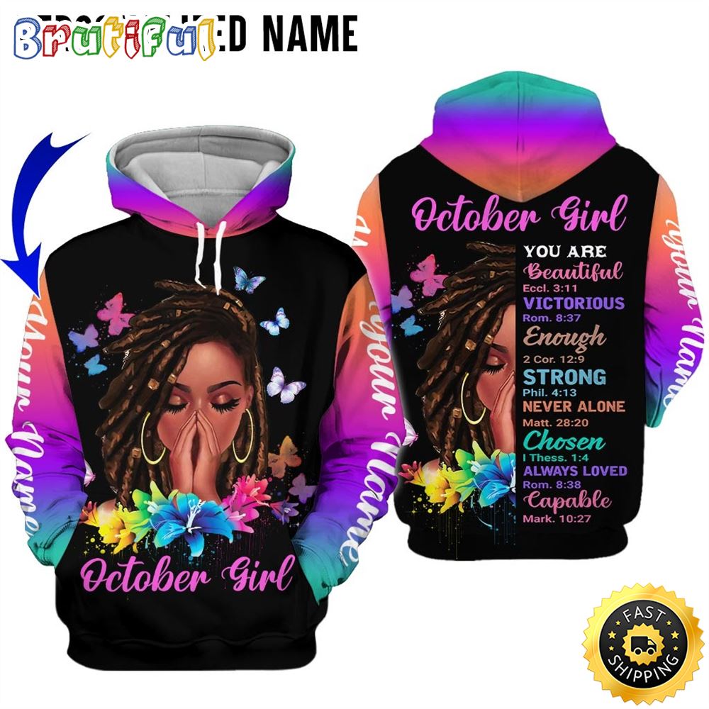 Personalized Black October Girl You Are Beautiful All Over Print Hoodie Gift For Frends 1 swexvr