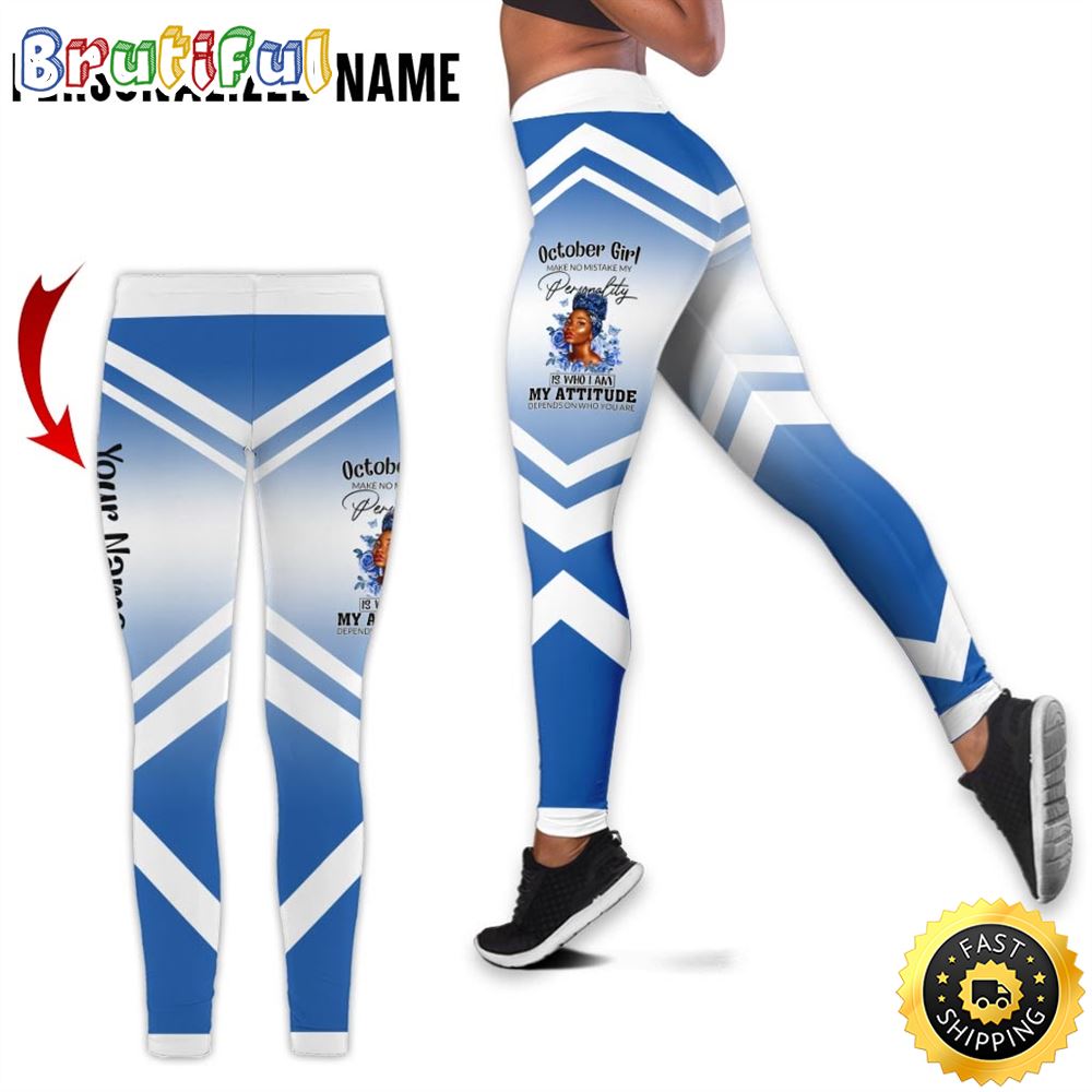 Personalized Blue October Girl All Over Print 3D Legging My Attitude Is Not Your Problem Gift For Women 1 xssuyt