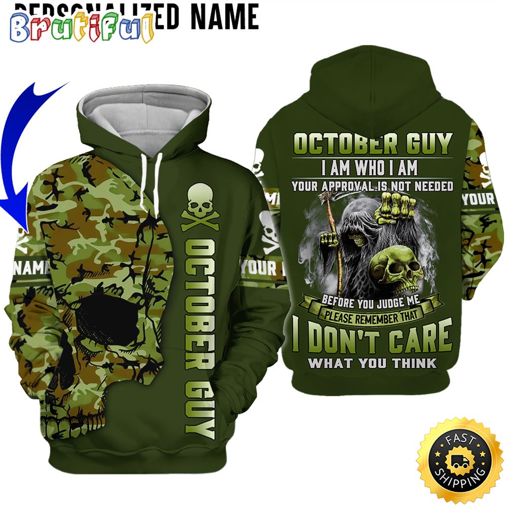 Personalized Green October Skull Guy I Don t Care You Think All Over Print Hoodie Gift For Frends 1 zfyk1h