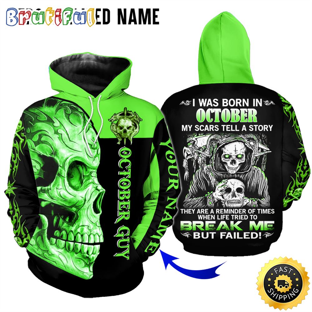 Personalized Green October skull Guy I Am Not Giving Up All Over Print Hoodie Gift For Frends 1 mdkffa