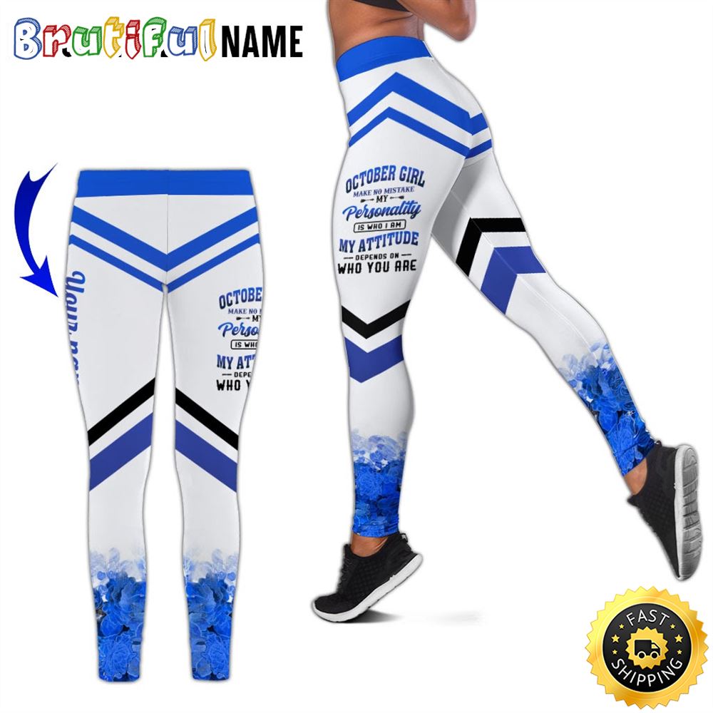 Personalized October Girl All Over Print 3D Legging My Attitude Gift For Women 1 zbpz0v