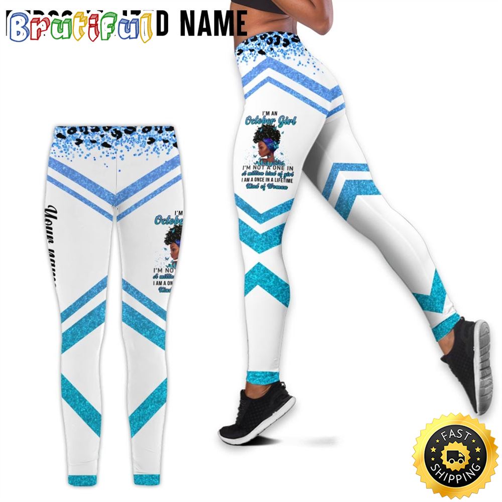 Personalized October Girl All Over Print 3D Legging My Attitude Is A Sign Of Strength Gift For Women 1 fz0yye