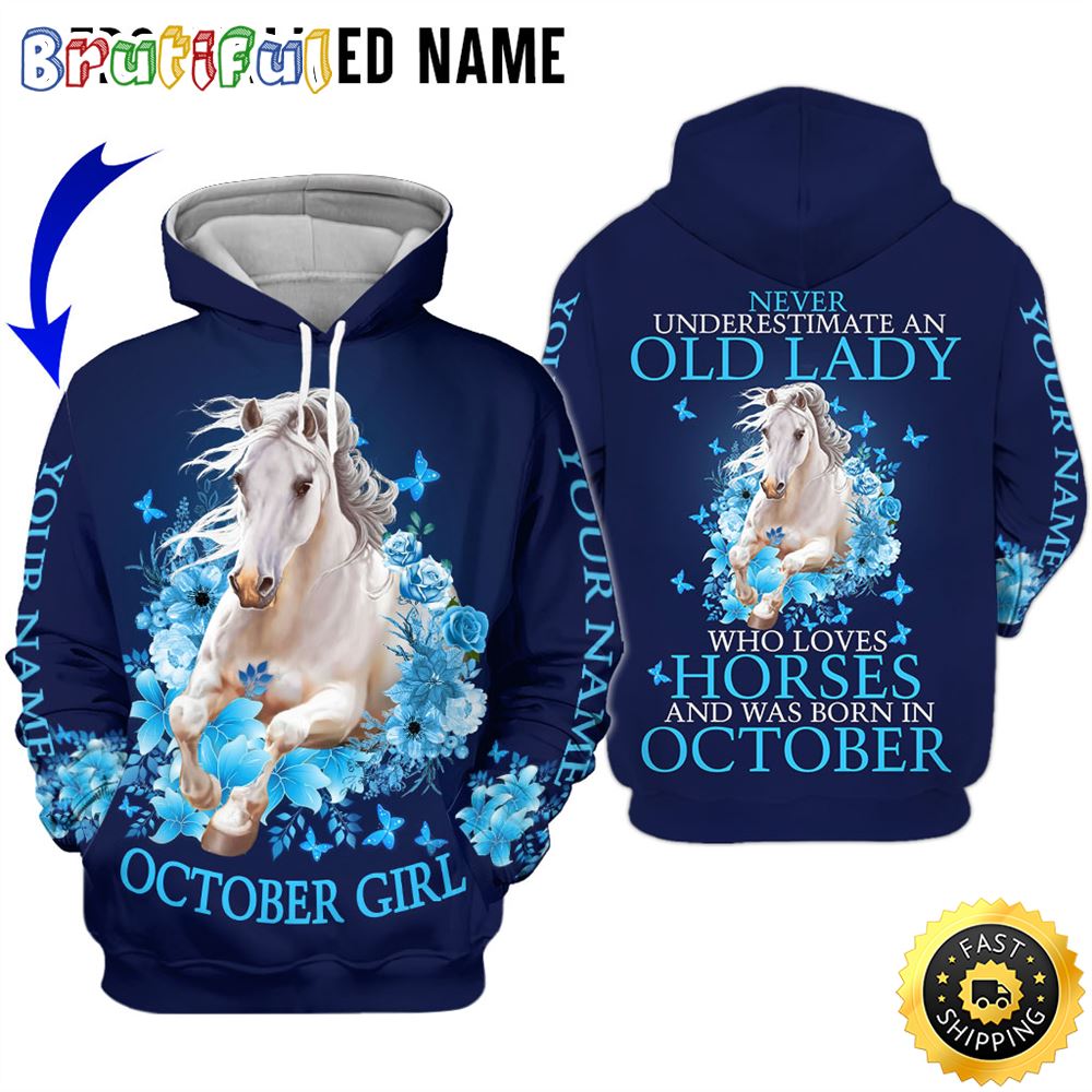 Personalized October Girl Who Loves Horse All Over Print Hoodie Gift For Frends 1 kwzrlo