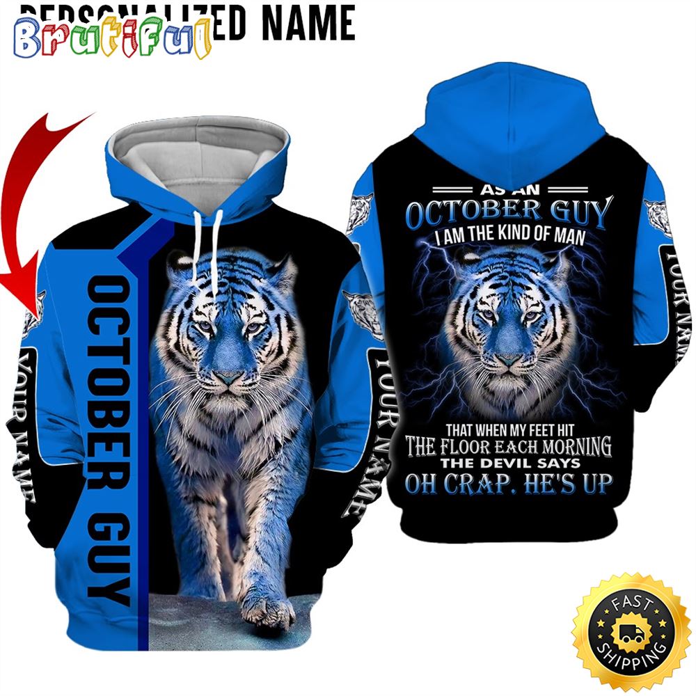 Personalized October Guy The Devil Says All Over Print Hoodie Gift For Frends 1 mmssn0
