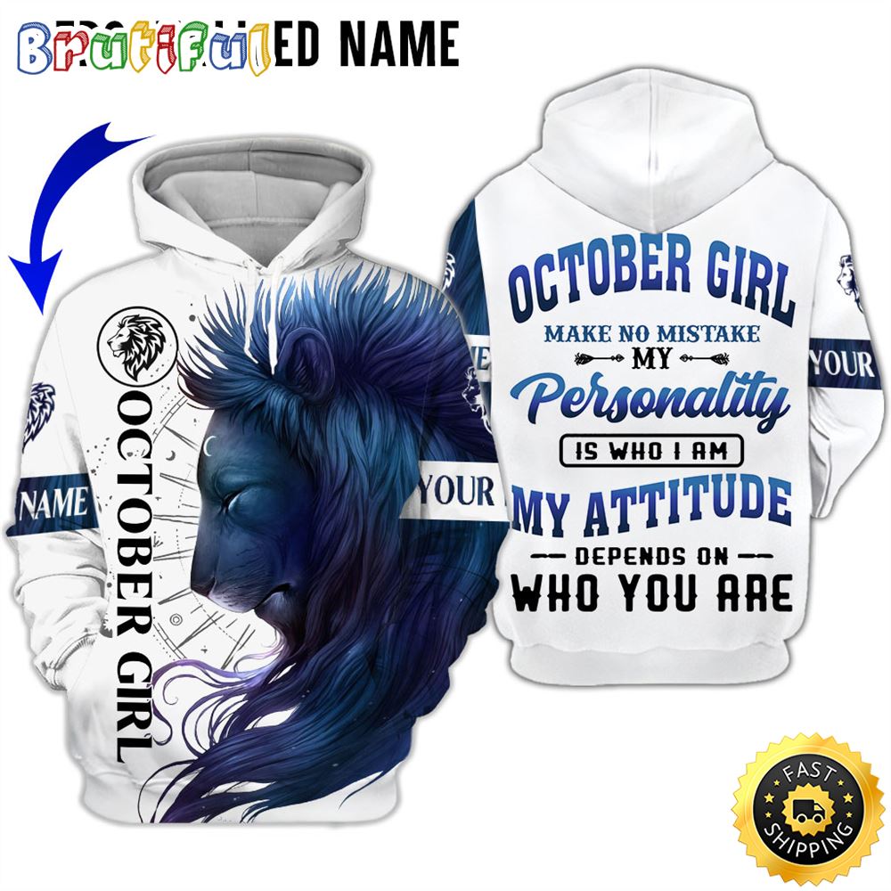Personalized October Lion Girl Make No Mistake All Over Print Hoodie Gift For Frends 1 u2nhff