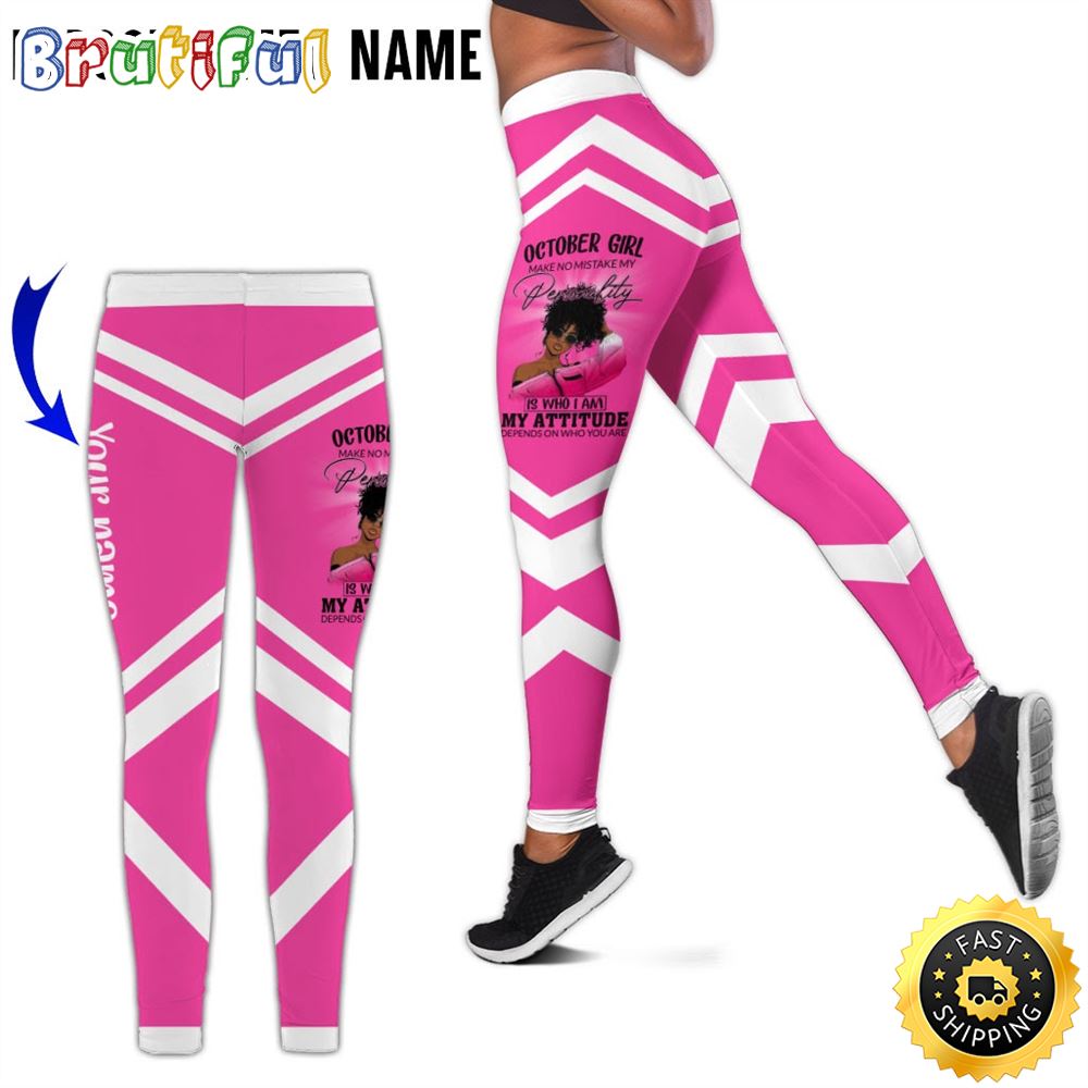 Personalized Pink October Girl All Over Print 3D Legging Is Who I Am Gift For Women 1 gzgqxh