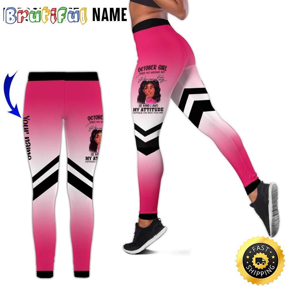 Personalized Pink October Girl All Over Print 3D Legging My Attitude Is A Mirror Gift For Women 1 uozdo2