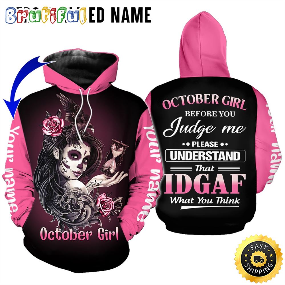 Personalized Pink October Girl Please Understand All Over Print 3D Hoodie Gift For Women 1 kxrtqm