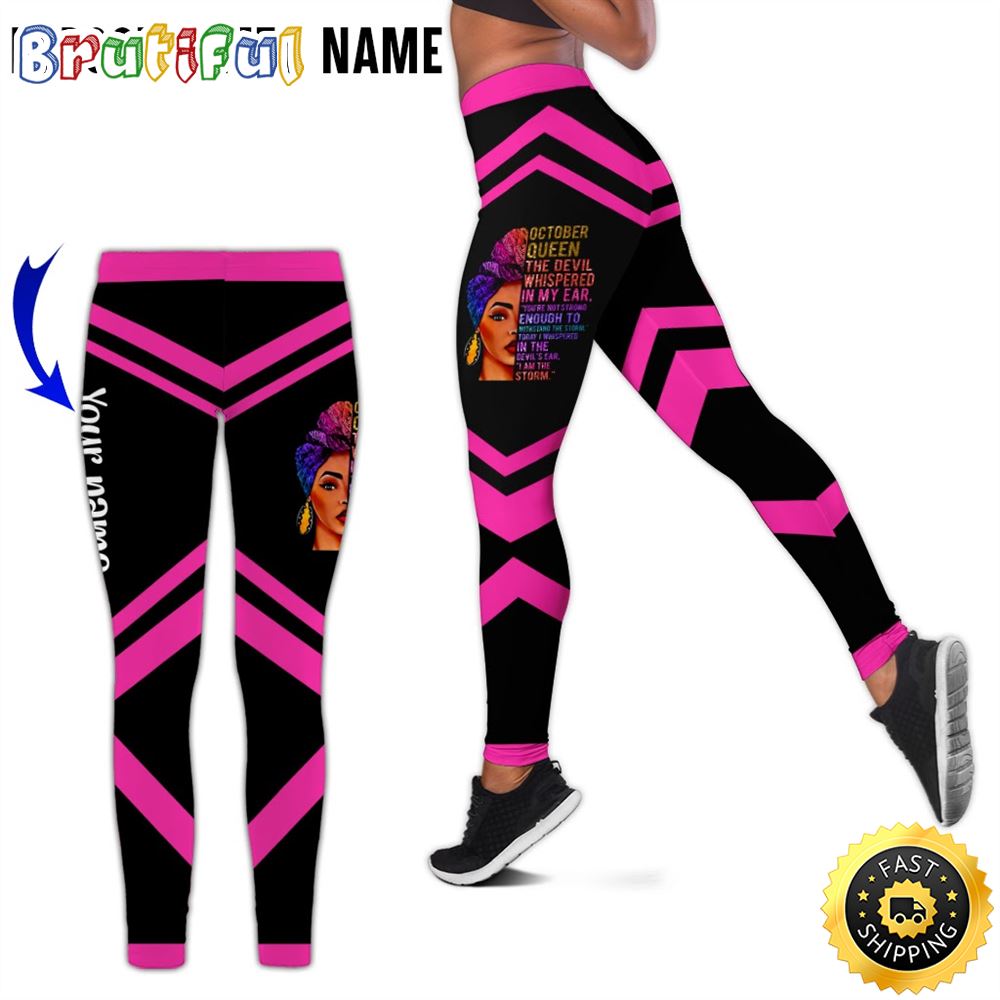 Personalized Pink October Queen All Over Print 3D Legging I Am The Storm Gift For Women 1 n9eczt