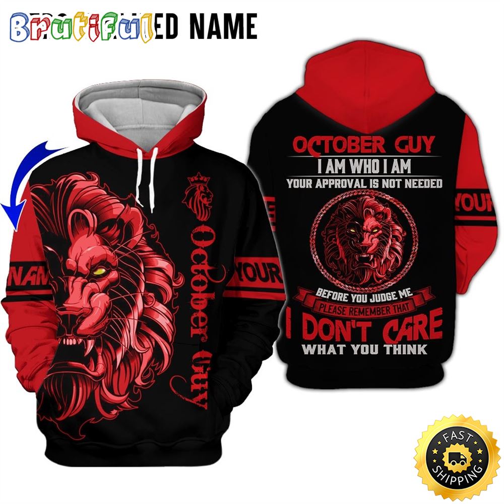 Personalized Red October Lion Guy I Don t Care You Think All Over Print 3D Hoodie Gift For Frends 1 vq5xto