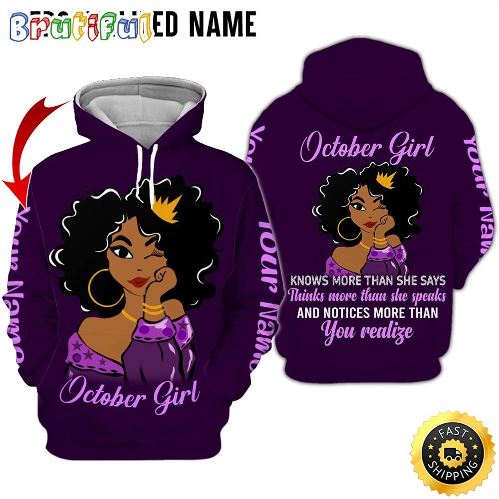 Personalized Violet October Girl She Says You Realize All Over Print 3D Hoodie Gift For Women 1 y7mo4r