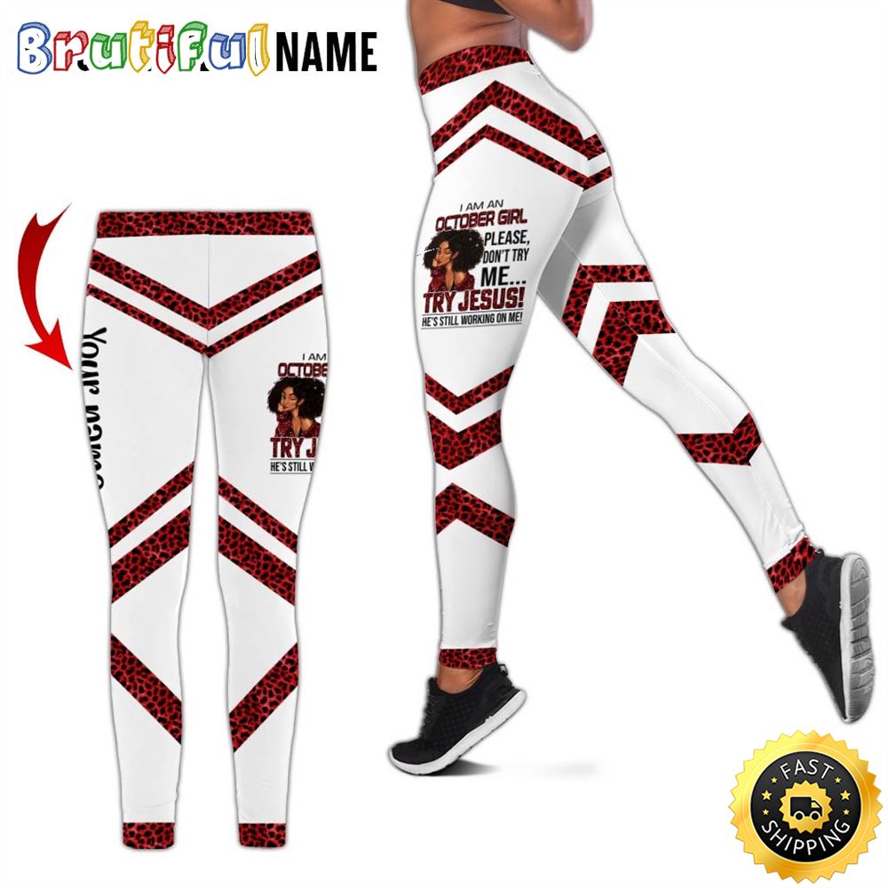 Personalized White October Girl All Over Print 3D Legging Please Try Jesus Gift For Women 1 yb79ng