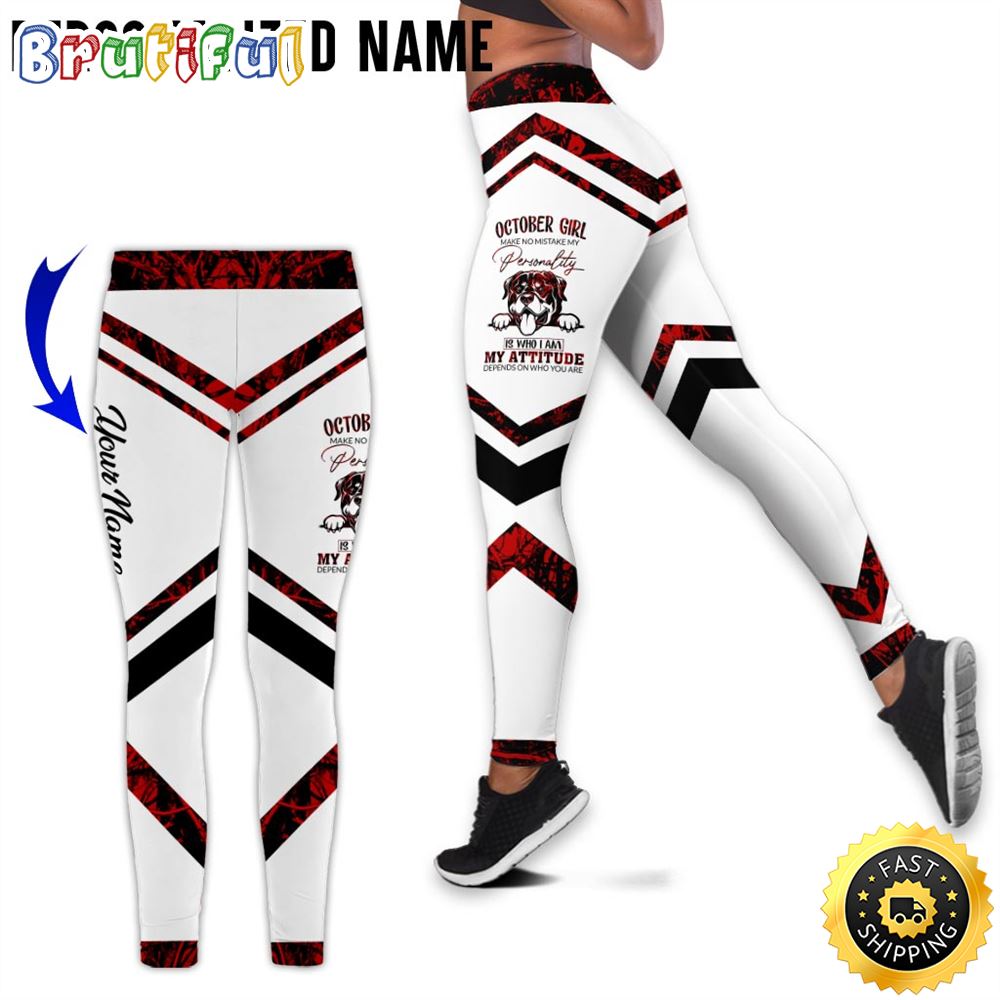 Personalized White October Girl All Over Print 3D Legging Rottweiler Attitude Gift For Women 1 ii73x8