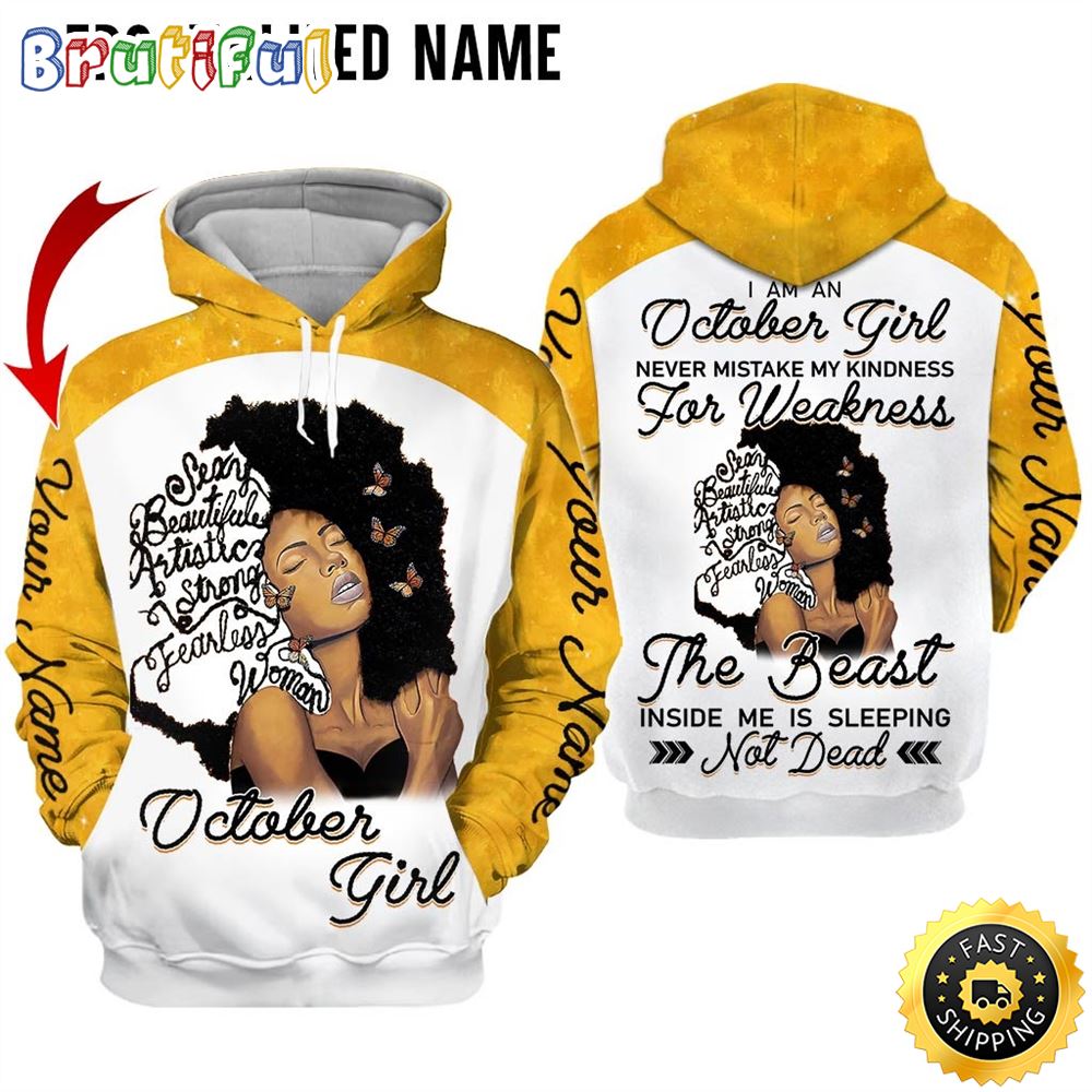 Personalized White October Girl Beautiful And Fearless 3D Hoodie Gift For Women 1 vsbrrg