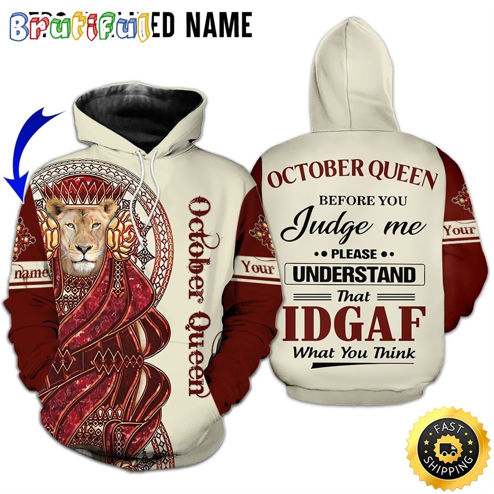 Personalized White October Lion Queen You Judge Me 3D Hoodie Gift For Man 1 zh8ynn
