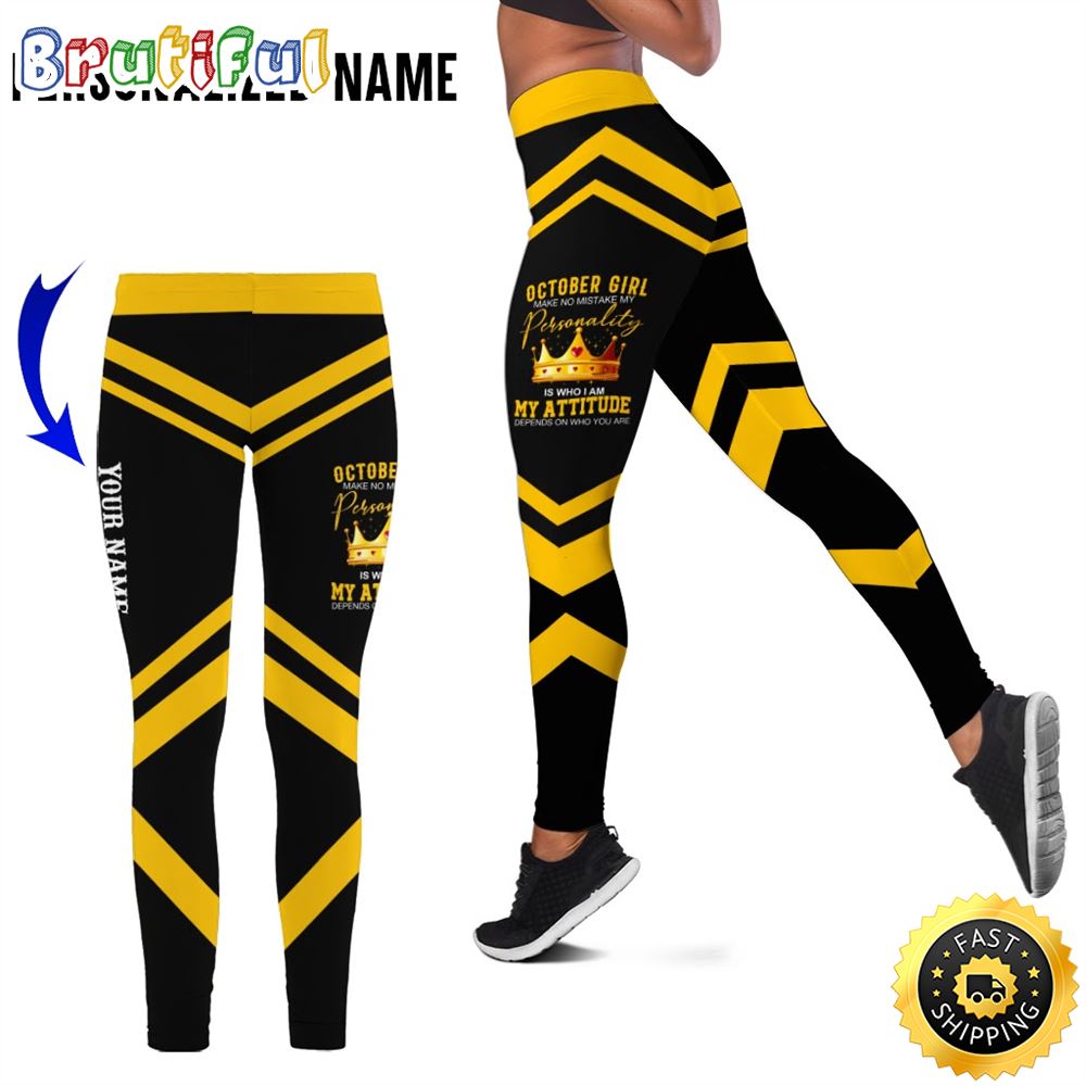 Personalized Yellow October Girl All Over Print 3D Legging My Attitude Gift For Women 1 pgbibj